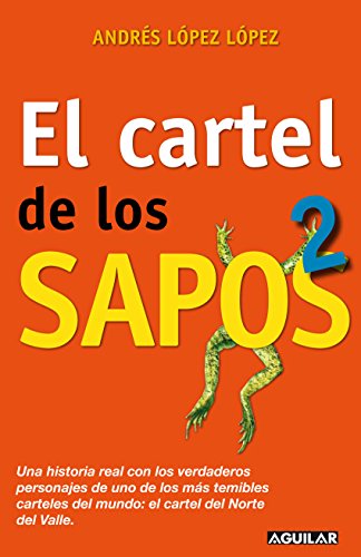 El cartel de los sapos 2 (Spanish Edition)