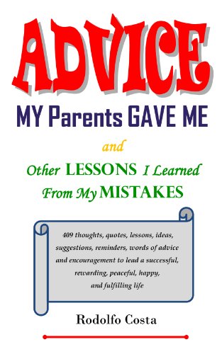 cheap Advice My Parents Gave Me: and Other Lessons I Learned From My Mistakes