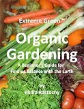 518I9Gz dCL. SL160  Extreme Green Organic Gardening