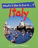 What's it like to live in Italy?