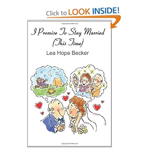 I Promise To Stay Married (This Time) Lea Hope Becker