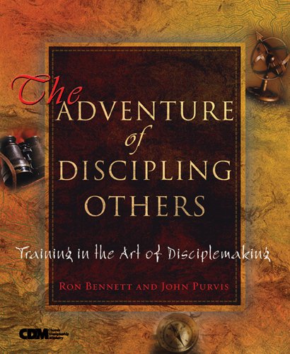 The Adventure of Discipling Others: Training in the Art of Disciplemaking (Redefining Life)
