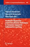 Intelligent adaptation and personalization techniques in computer-supported collaborative learning