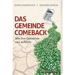 Das Gemeinde-Comeback: Wie Ihre Gemeinde neu aufbl�ht