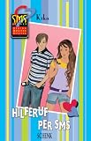Produkt-Bild: Hilferuf per SMS: SMS-B&uuml;cher, Bd. 6