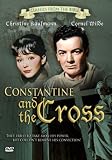 Constantine and the Cross Constantine and the Cross