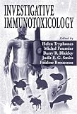 Investigative Immunotoxicology