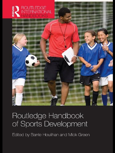 Routledge Handbook of Sports Development (Routledge International Handbooks)