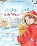 Cooking's Cool in the Winter