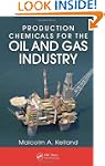 Production Chemicals for the Oil and...