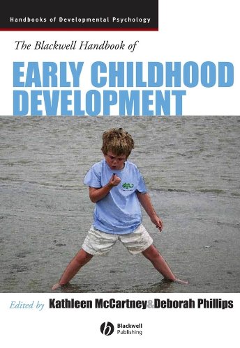 Blackwell Handbook of Early Childhood Development (Wiley Blackwell Handbooks of Developmental Psychology)