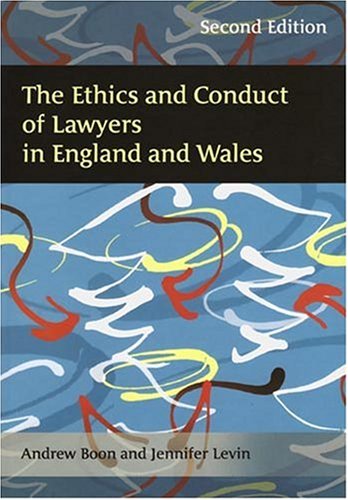 The Ethics and Conduct of Lawyers in England and Wales