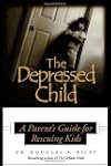 Depressed Child: A Parent's Guide for...