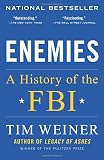 Enemies: A History of the FBI