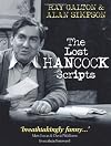 The lost Hancock scripts : 10 scripts from the classic radio and TV series