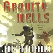 Gravity Wells: Speculative Fiction Stories | [James Alan Gardner]