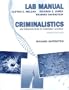 Criminalistics: An Introduction to Forensic Science (Lab Manual)