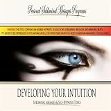 Personal Subliminal Messages Programs Developing Your Intuition - Subliminal Messages