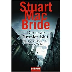 Der erste Tropfen Blut: Ein Fall f�r Detective Logan McRae