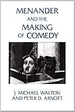 Menander and the making of comedy