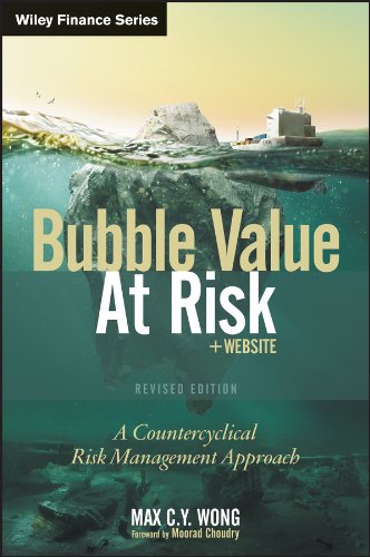 Bubble Value at Risk: A Countercyclical Risk Management Approach (Wiley Finance)