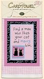 Fiddler's Elbow Greeting Card Towel Find a Man Who Likes Your Cat and Marry Him