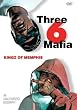 Three 6 Mafia-Kingz of Memphis Unauthorized