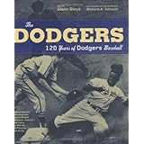 the dodgers 120 years of dodgers baseball