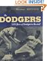 The Dodgers: 120 Years of Dodgers Baseball