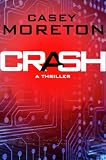 CRASH: A Thriller