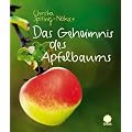 Das Geheimnis des Apfelbaums