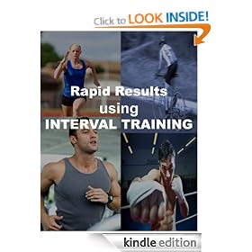 Rapid Results Using Interval Training