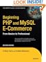 Beginning PHP and MySQL E-Commerce: From Novice to Professional, Second Edition
