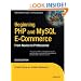 Beginning PHP and MySQL E-Commerce: From Novice to Professional, Second Edition