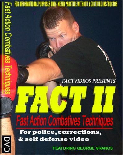 FACT II : Fast Action Combatives Techniques for Police,... by Self Defense Videos