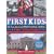 First Kids: The True Story of All the President's Children (Revised)