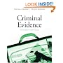 Criminal Evidence: Principles and Cases