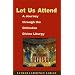 Let Us Attend, A Journey Through the Orthodox Divine Liturgy
