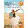 Optimiste ! Gr�ce � la sophrologie (z) - Audio livre 1 CD audio - 52 min