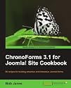 Chronoforms 1.3 for Joomla! Site Cookbook