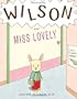 Wilson and Miss Lovely: A Back-to-School Mystery