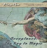 Ramtha on Acceptance: The Key to Magic - CD-9411