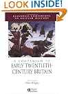 A Companion to Early Twentieth-Century Britain (Blackwell Companions to British History)