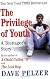 The Privilege of Youth