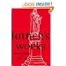 Luther's Works Lectures on Galatians: Chapters 1-4 (Luther's Works) (Luther's Works (Concordia))