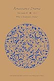 What is Renaissance drama?