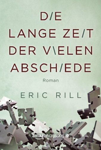 Die lange Zeit der vielen Abschiede (German Edition)