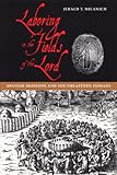 Laboring in the fields of the Lord : Spanish missions and southeastern Indians