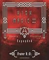 High Magic II: Expanded Theory and Practice