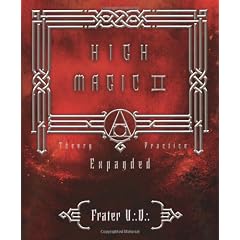 High Magic II: Expanded Theory and Practices